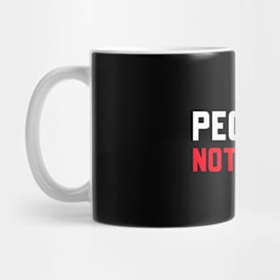 People Not A Fan Mug